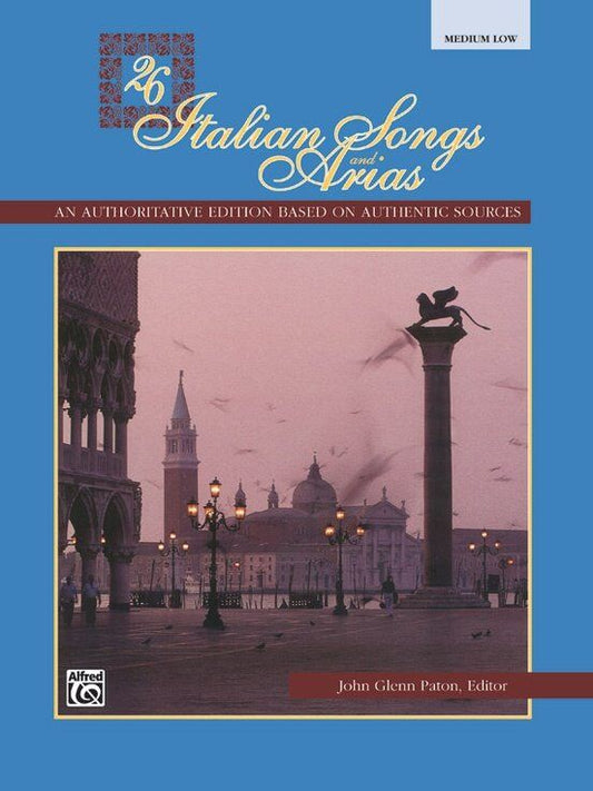 26 Italian Songs and Arias for Medium/Low Voice