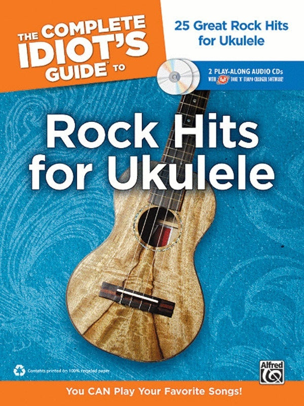 Complete Idiots Guide Rock Hits Ukulele Book/2CD Book