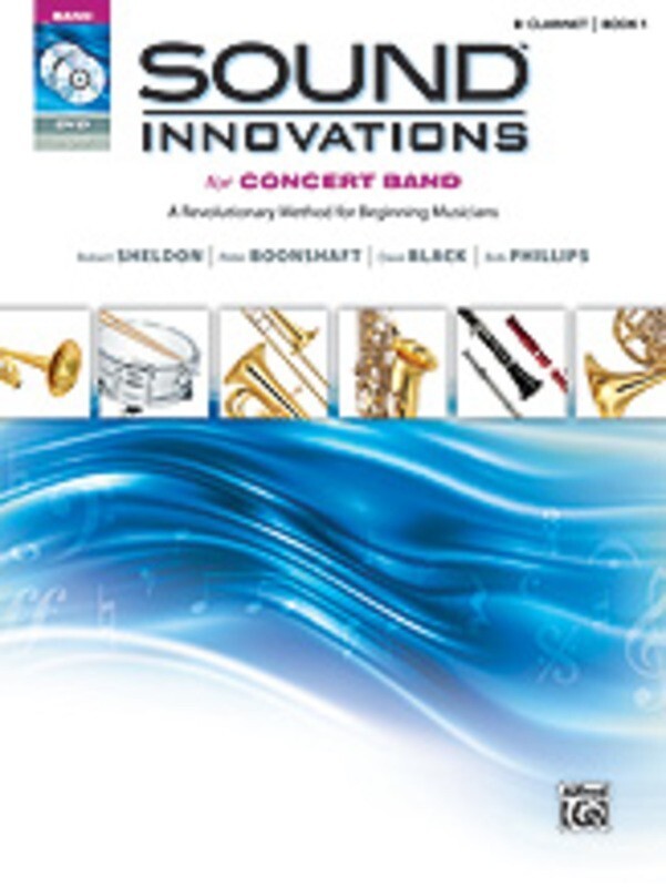 Sound Innovations For Concert Band Book 1 Clarinet (Dnu) (Softcover Book/CD/DVD) Book
