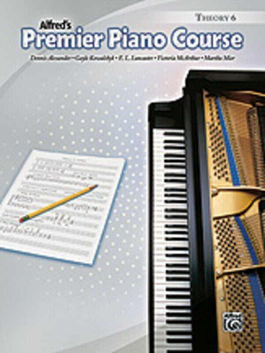 Premier Piano Course Theory Book 6 by Dennis Alexander et al. - 32 Pages, Piano, Alfred Music