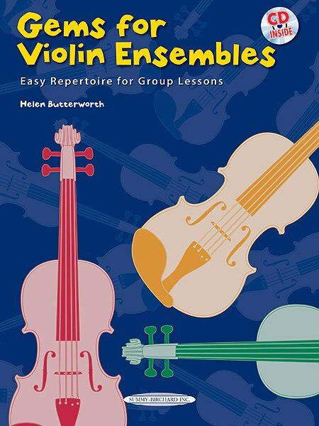 Gems for Violin Ensembles 1 BK/CD by Helen Butterworth, Alfred Music, 32 Pages, Violin Ensemble with Piano or CD Accompaniment