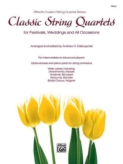Classic String Quartets Viola Part by Andrew H. Dabczynski - 32 Pages - Alfred's Ovation String Quartet Series