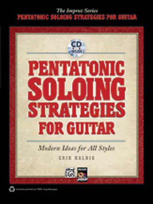 Pentatonic Soloing Strategies For Guitar Book/CD Book