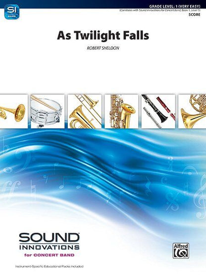 As Twilight Falls for Concert Band by Robert Sheldon