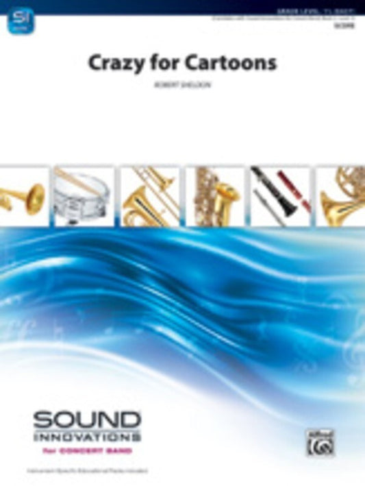 Crazy For Cartoons Concert Band 1.5 Score/Parts
