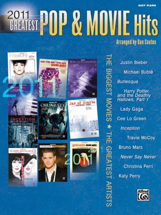 2011 Greatest Pop And Movie Hits Easy Piano Ep Book