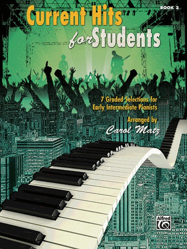 Current Hits For Students Book 2 Arr Matz