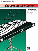 Yamaha Band Student Book 1 Keyboard Percussion - Tuned Percussion, 32 Pages, Alfred Music, John O'Reilly & Sandy Feldstein