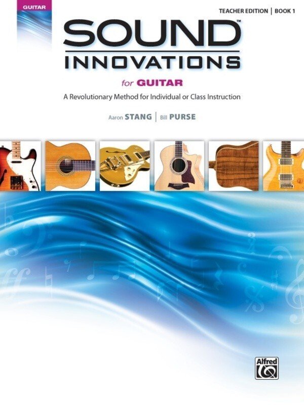Sound Innovations for Guitar, Book 1 — Teacher Edition (Alfred Music)