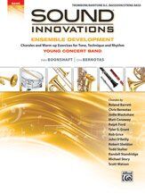 Sound Innovations: Ensemble Development for Young Band Trombone/Baritone