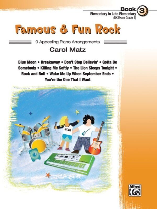 Famous & Fun Rock Book 3 by Carol Matz - Piano Collection of Familiar Songs, 24 Pages, Alfred Music