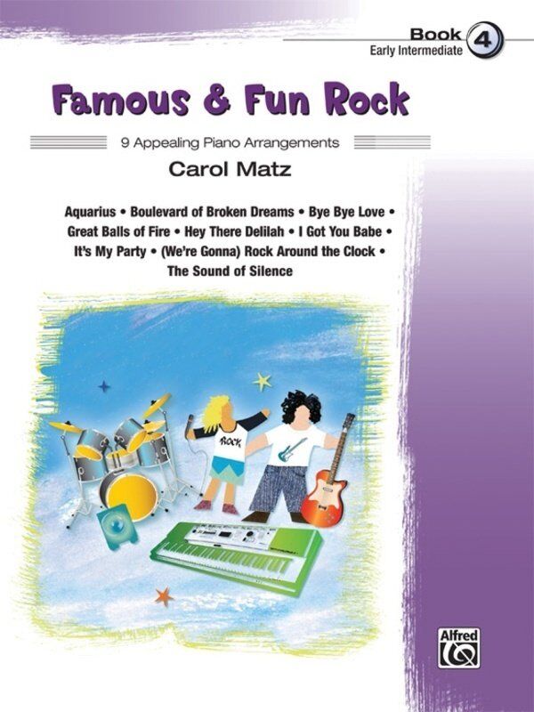 Famous & Fun Rock Book 4 by Carol Matz, Piano, 32 Pages, Alfred Music, Early Intermediate Level