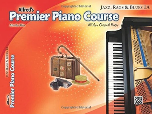 Premier Piano Course: Jazz, Rags & Blues, Level 1A — Piano (Alfred Music)
