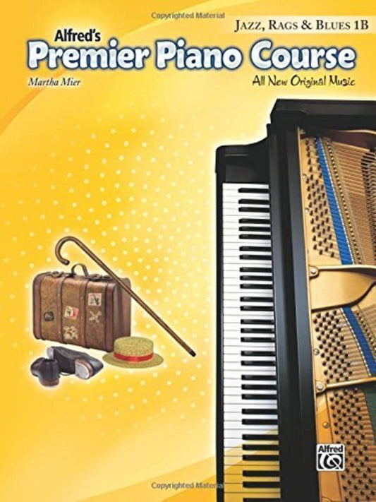 Premier Piano Course: Jazz, Rags & Blues, Level 1B — Piano (Alfred Music)