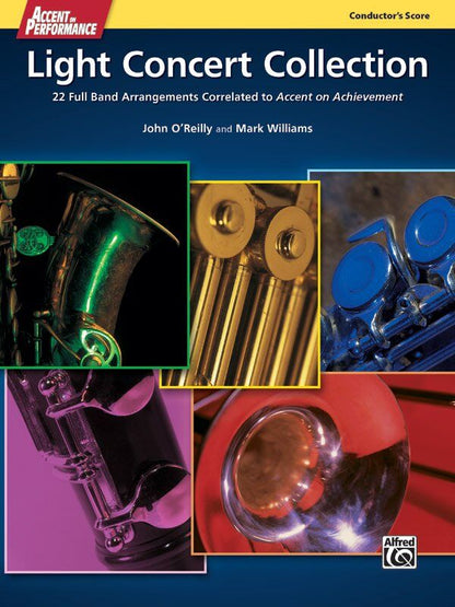 Light Concert Collection Conductor's Score AOP by John O'Reilly & Mark Williams, 144 pages, Alfred Music