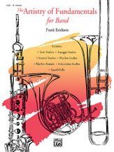 Artistry of Fundamentals for Band - Bb Clarinet by Frank Erickson, 36 Pages, Alfred Music