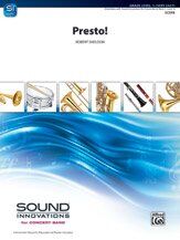 Presto! for Concert Band CB0.5 SC/PTS by Robert Sheldon - Alfred Music