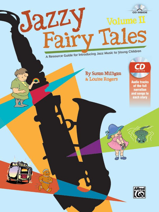 Jazzy Fairy Tales Vol 2 Bk/Cd (Alfred Music)