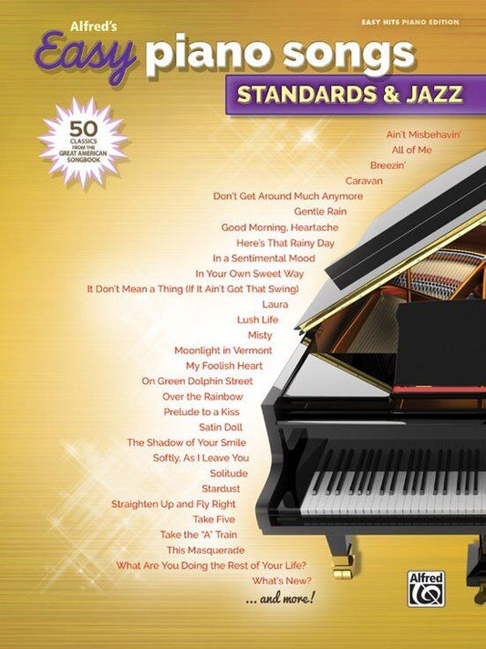 Alfred's Easy Piano Songs: Standards & Jazz Songbook