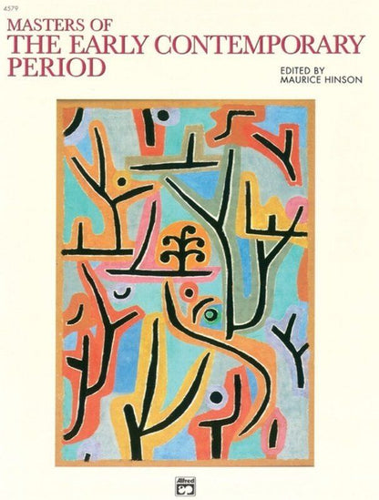 Masters of the Early Contemporary Period for Piano - Alfred Music, 64 Pages