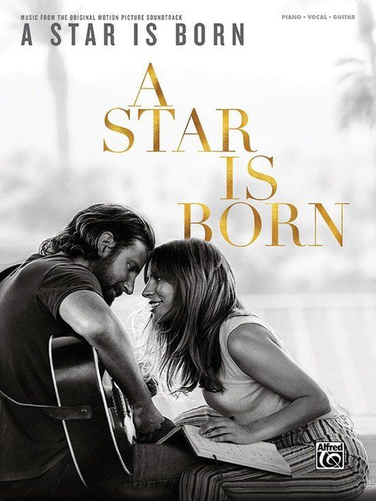 A Star Is Born Movie Soundtrack Piano/Vocal/Guitar Songbook