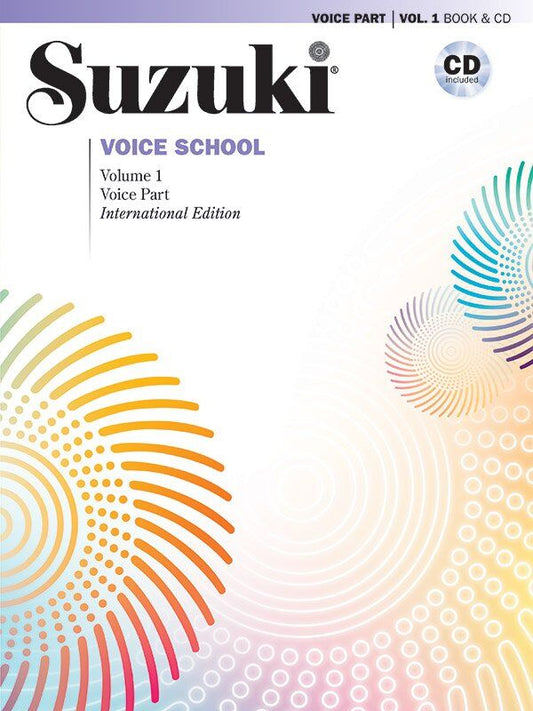 Suzuki Voice School Volume 1 Voice Part Book & CD