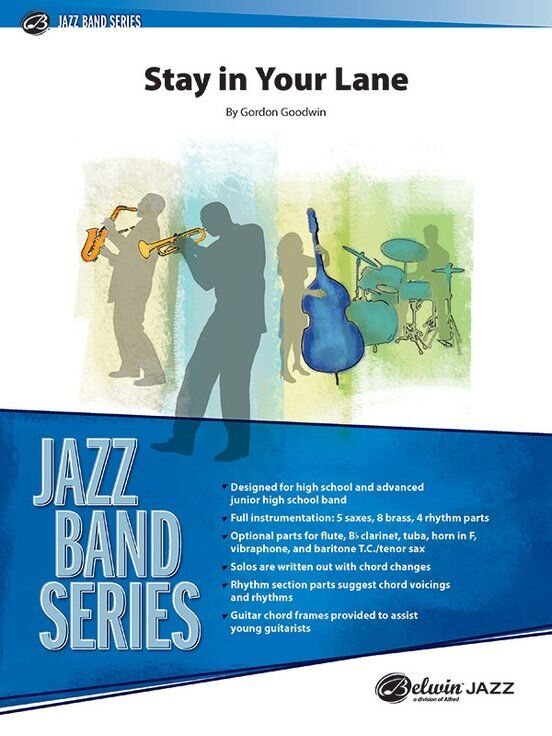 Stay in Your Lane Jazz Ensemble Score and Parts by Gordon Goodwin