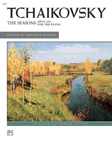 Tchaikovsky - The Seasons Op. 37b for Piano, 64 Pages, Alfred Masterwork Edition