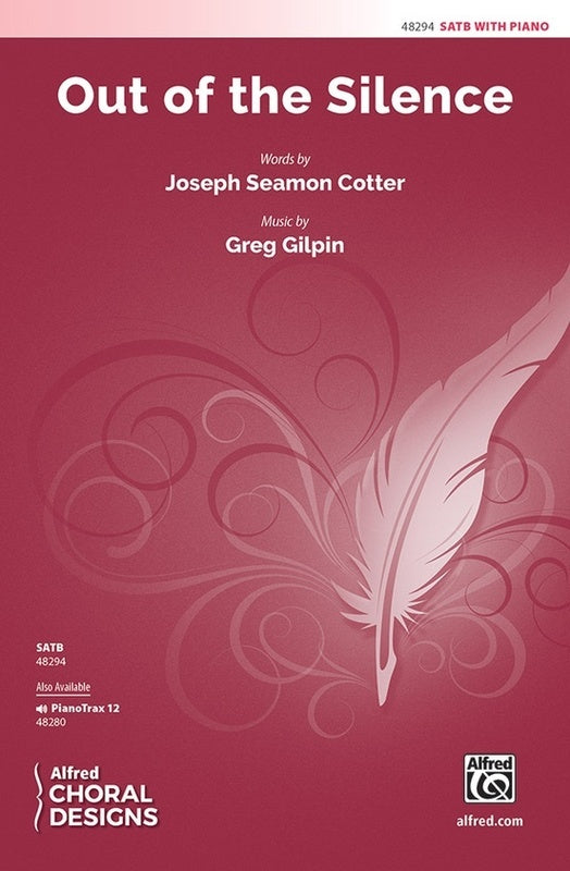 Out Of The Silence SATB