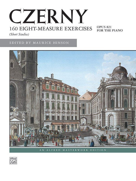 Czerny - 160 8-Measure Exercises Op. 821 for Piano, Alfred Music, 84 Pages