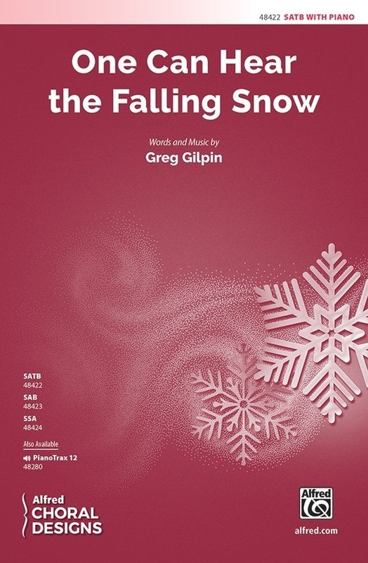 One Can Hear The Falling Snow SATB