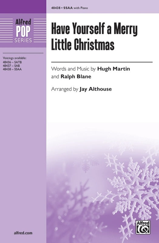 Have Yourself A Merry Little Christmas SSAA