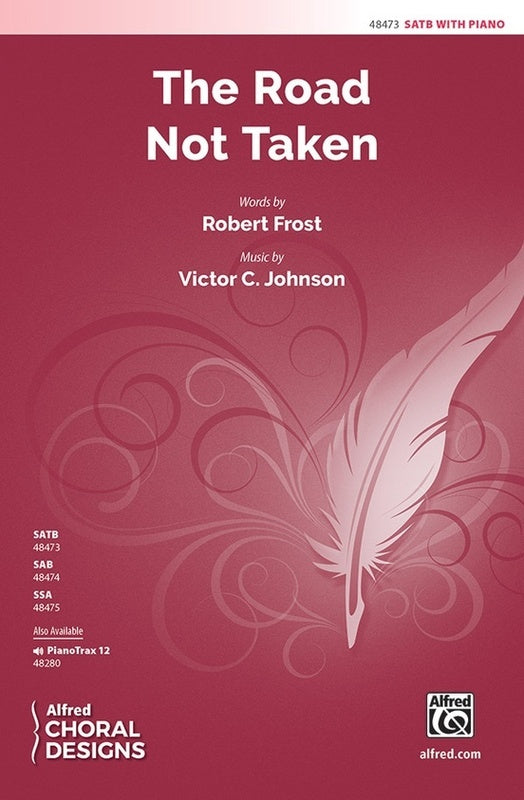 The Road Not Taken SATB