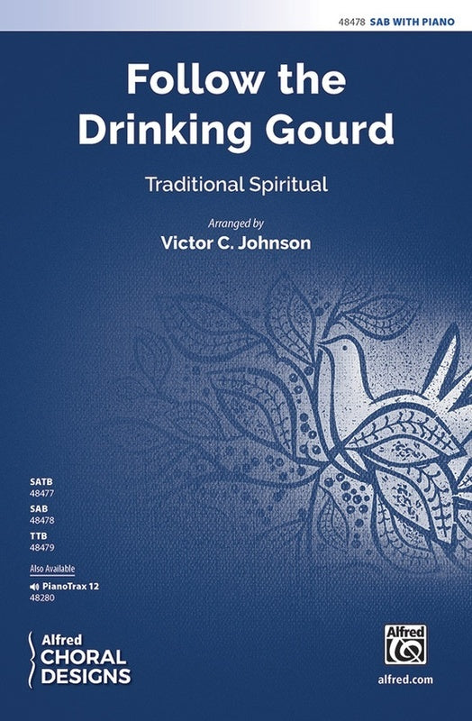 Follow The Drinking Gourd Sab