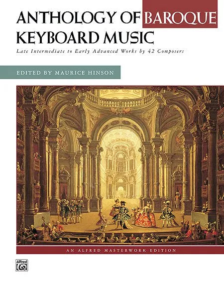 Anthology of Baroque Keyboard Music - 248 Pages, Alfred Masterwork Edition, Piano, Comb Binding, Historical Background, Performance Notes
