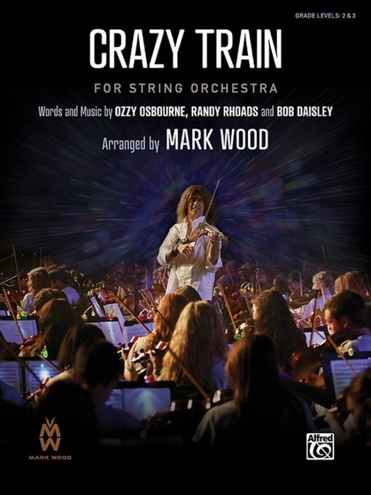 Crazy Train String Orchestra Grade 2 & 3 Sc/Pts Score/Parts