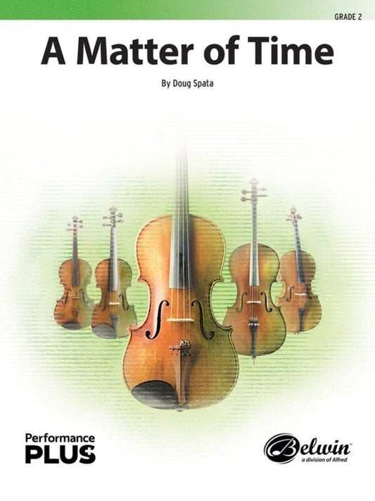 A Matter of Time for String Orchestra SO2 SC/PTS by Doug Spata