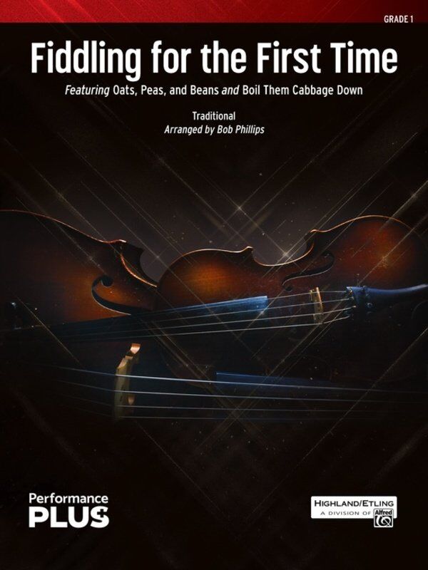 Fiddling for the First Time for String Orchestra SO1 SC/PTS by Bob Phillips