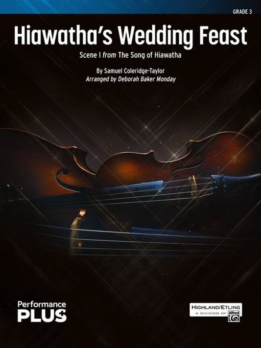 Hiawatha's Wedding Feast for String Orchestra SO3 SC/PTS by Deborah Baker Monday