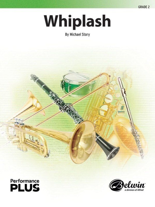 Whiplash for Concert Band by Michael Story - PerformancePlus+ Series