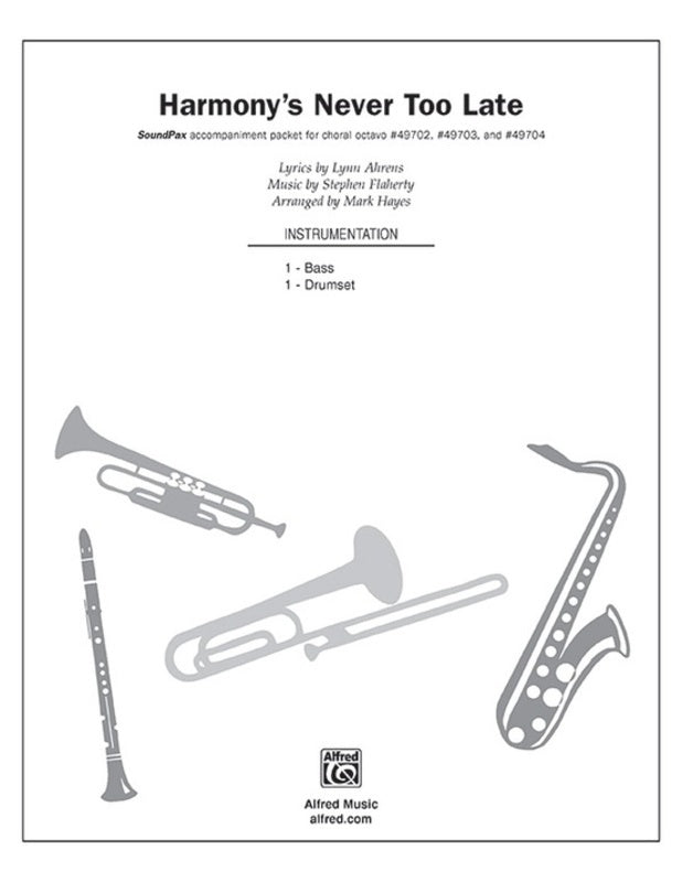 Harmonys Never Too Late Instrumental Parts Set of Parts