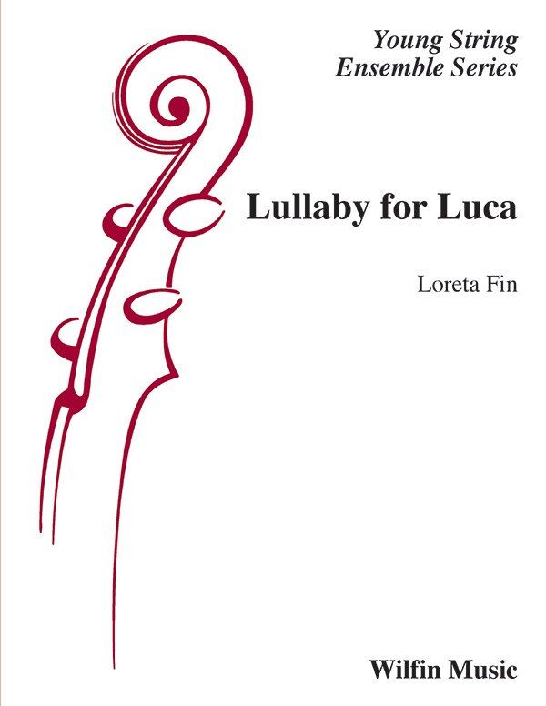 Lullaby for Luca for String Orchestra SO2 SC/PTS