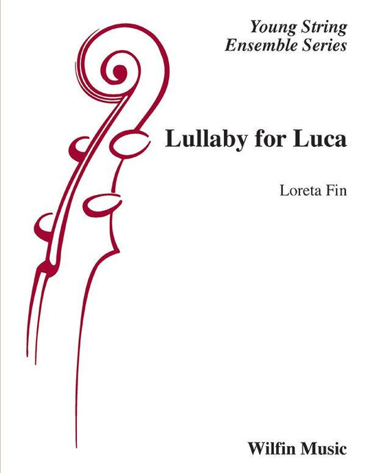 Lullaby for Luca for String Orchestra SO2 SC/PTS