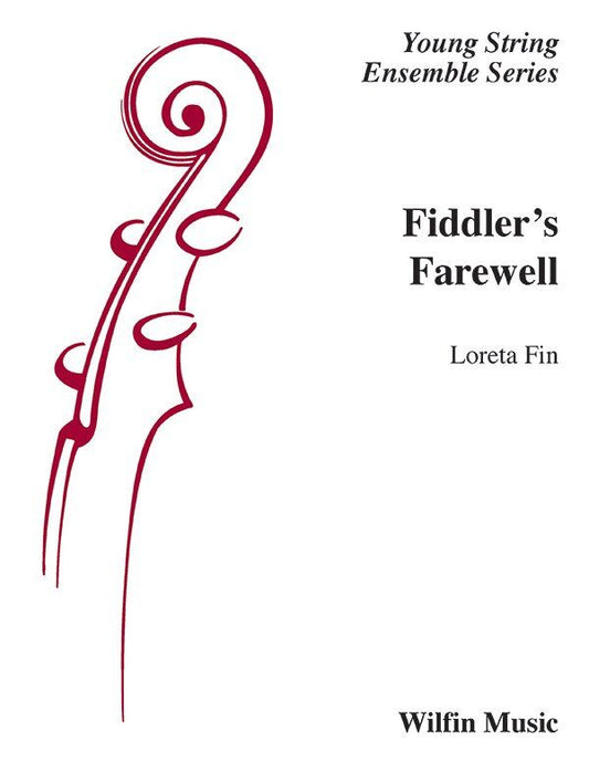 Fiddler's Farewell for String Orchestra by Loreta Fin, Published by Wilfin Music, 1 Page