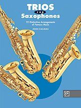 Trios for Saxophones by John Cacavas - Saxophone Trio, 24 Pages, Alfred Music