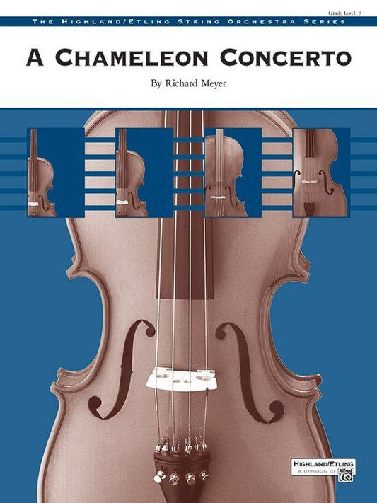 A Chameleon Concerto SO3 SC/PTS by Richard Meyer for String Orchestra, Score and Parts