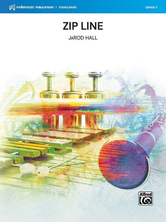 Zip Line for Concert Band by JaRod Hall - Score and Parts