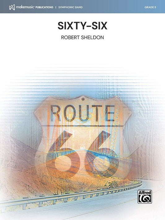 Sixty-Six for Concert Band CB5 Score and Parts by Robert Sheldon