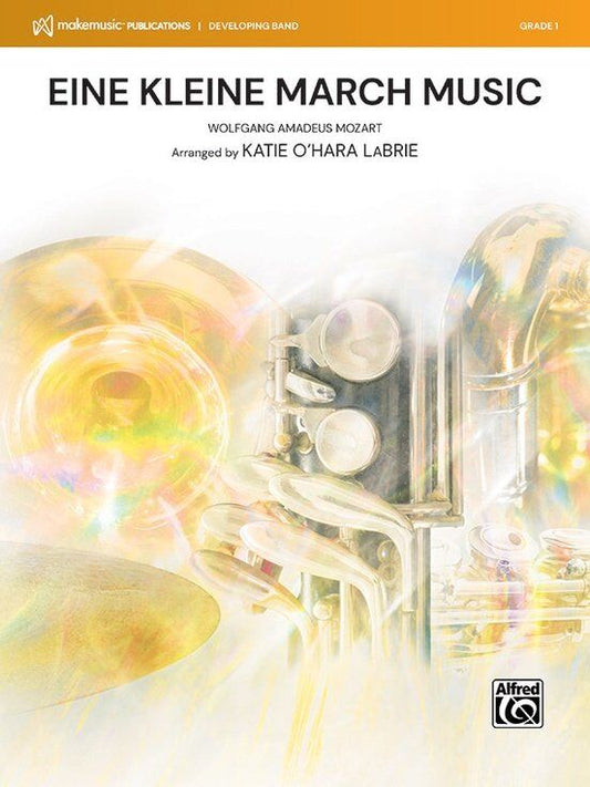 Eine Kleine March Music for Concert Band - Score and Parts by Katie O'Hara LaBrie