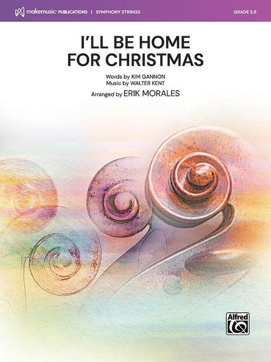 I'll Be Home for Christmas for String Orchestra Score & Parts by Erik Morales